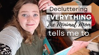 Decluttering EVERYTHING the Minimal Mom tells me to  Journey to Minimalism 2022 [upl. by Clapp]