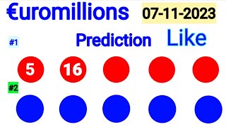 Euromillions Prediction For Tuesday 07 November 2023  Euromillions Prediction [upl. by Egreog]