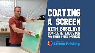 How to coat a screen for screen printing using Baselayr Complete emulsion for water based printing [upl. by Truelove]