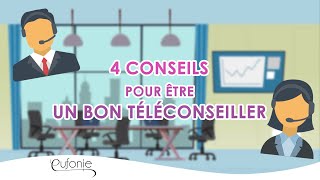 4 conseils pour être un bon Téléconseiller [upl. by Ott]