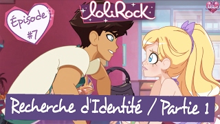 Recherche d’Identité Partie 1  Teaser de l’épisode 7  LoliRock [upl. by Aenea124]