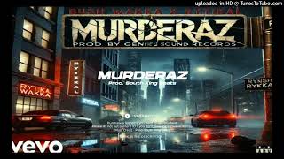 Rytikal x Bush Wakka  Murderaz REFIX [upl. by Euqinemod]