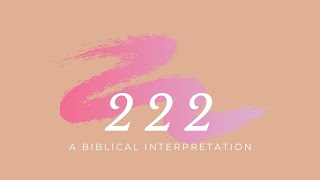 222 Biblical Revelation [upl. by Sturdivant787]