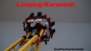 Fischertechnik Looping Karussell [upl. by Rol]