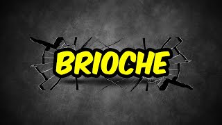 BRIOCHE PRONUNCIATION  BRITISH VS AMERICAN ENGLISH PRONUNCIATION [upl. by Annabel]