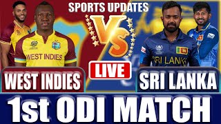 Sri Lanka Vs West Indies Live 1st ODI Match  SL Vs WI Live Match  SL Vs WI Live Score amp Commentary [upl. by Normy]