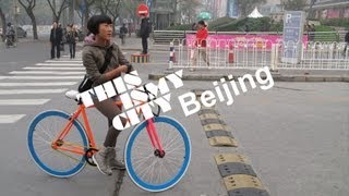 This Is My City  Episode 5  Beijing [upl. by Liss]