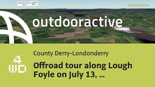 offroad route in County DerryLondonderry Offroad tour along Lough Foyle on July 13 2024 [upl. by Noxin38]