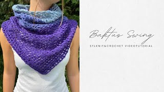 SylKnitampCrochet TUTORIAL Baktus Swing a uncinettoPunto rete [upl. by Ddene]