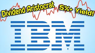 Dividend Aristocrat with a 5 Yield IBM Stock Analysis [upl. by Suzi]