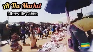 AT THE MARKET  LIBREVILLE GABON🇬🇦 [upl. by Nnylyam]