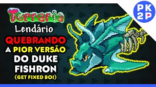 Duke Fishron GFB Do Sofrimento à Maciota ► Terraria LENDÁRIO 44 [upl. by Zorine]