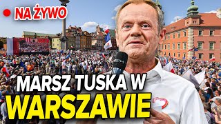 NA ŻYWO MARSZ TUSKA W WARSZAWIE Będzie milion [upl. by Anoi904]