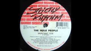 The Mole People Armand Van Helden  Break Night  Strictly Rhythm 12357  ASide [upl. by Ennairek44]