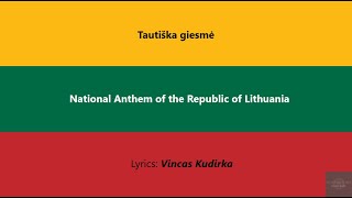 National Anthem  Anthem of the Republic of Lithuania Tautiška giesmė  Lietuvos himnas [upl. by Harbed]