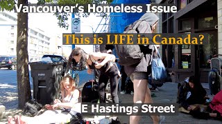 Homelessness on E Hastings Street  Vancouver DTES on August 09 2023  Street Life in Canada [upl. by Mcwherter413]