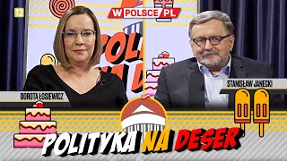 POLITYKA NA DESER  Dorota Łosiewicz i Stanisław Janecki 09022024 [upl. by Oznol611]