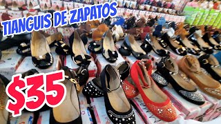 Tianguis de Zapatos a 35 AQUÍ SE SURTEN TODOS LOS ZAPATEROS DE MÉXICO PRECIOS SÚPER BAJOS [upl. by Dnomhcir142]