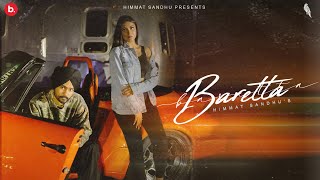 Baretta Official Video  Himmat Sandhu  Haakam  Villain EP [upl. by Forsyth]