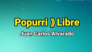 Resplandece  Juan Carlos Alvarado Letra [upl. by Donia]