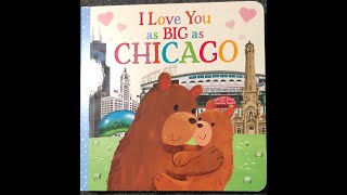 I Love You as Big as Chicago [upl. by Barfuss78]