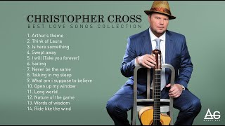 The best of CHRISTOPHERCROSS [upl. by Yznyl]