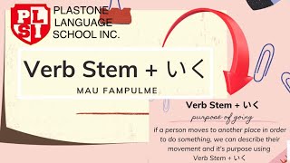 Verb Stem  いく Purpose of going  Pattern [upl. by Paulita314]