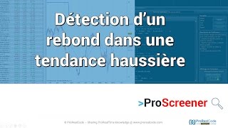 ProRealTime  Détection rebond en tendance haussière avec ProScreener [upl. by Akissej]