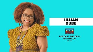 EPISODE 534  Lillian Dube On Apartheid Domestic Worker Being Arrested Mandela Beating Cancer [upl. by Muller]