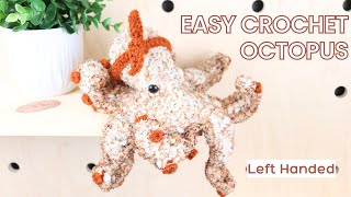 Crochet Octopus FREE Pattern  Crochet Octopus Tutorial Left Handed  Easy Crochet Octopus [upl. by Job]