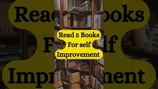 Read 5 Books For Self Improvement 📚 [upl. by Aneem]