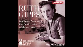 Ruth Gipps 192199  Symphony No 4 Op 61 1972 [upl. by Oicul755]