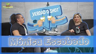 Verdad o Shot  EP16 Mónica Escobedo [upl. by Gnal]