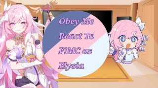 Obey me react to FMC as Elysia  Honkai × Obey Me  Short  Request [upl. by Norb]