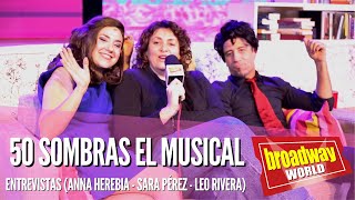 50 SOMBRAS EL MUSICAL  Entrevistas con el equipo Teatro La Latina  Madrid 2024 [upl. by Yetah]