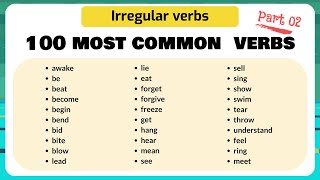 The 100 Most Common Irregular Verbs in English  Part 2  Pronunciation Lesson [upl. by Ladiv]