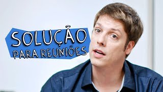 SOLUÇÃO PARA REUNIÕES [upl. by Ahsinel]