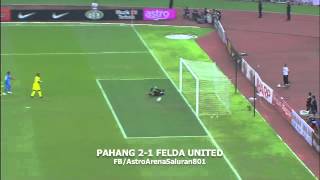 FINAL ERA Final Piala FA Pahang 21 Felda United [upl. by Hayidah]