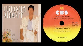 Gregory Abbott  Shake You Down Extended [upl. by Rowell]