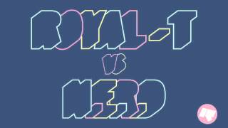 RoyalT vs NERD — TrapDance Official [upl. by Gytle955]