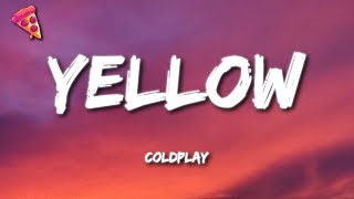 Coldplay  Yellow Lyrics [upl. by Han]