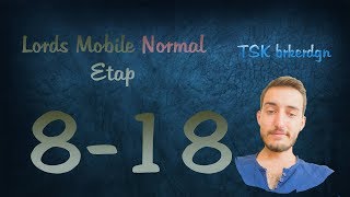 Lords Mobile Normal Etap 818 [upl. by Rycca953]