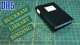 Buckram Covered Library Binding Part 1  Adventures in Bookbinding [upl. by Blus196]