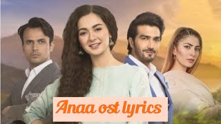 AnaaOriginal Ost Song Lyrics❤️✨️😍 Sahir Ali Bagga and Hania amir trending [upl. by Alejna968]