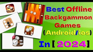 Best Offline Backgammon Games AndroidiOS in 2024 [upl. by Neirda196]