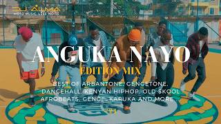 ANGUKA NAYO PARTY MIX  ARBANTONE  DANCEHALL  AFROBEATS  Feel the Music Matters With DJ Alma 24 [upl. by Kerin]