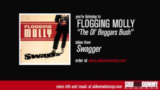 Flogging Molly  The Ol Beggars Bush Official Audio [upl. by Gebler535]