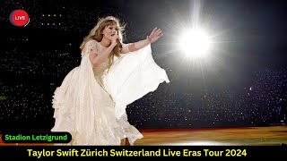 Taylor Swift Zürich The Eras Tour  Eras tour Zürich  The Studio Taylor Swift Real Time Live 4k HD [upl. by Akelahs]