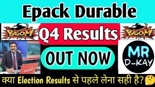 Epack Durable Q4 results 2024🔥epack durables share latest news  epack durable share news [upl. by Ahsekam]