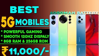 8GB Ram  Top 5 Best 5G Smartphone Under 11000 in 2023  120hZ Display Best 5g phone under 12000 [upl. by Eicram]